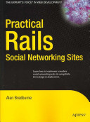 Practical Rails social networking sites /