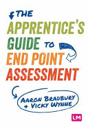 The apprentice's guide to end point assessment /