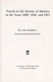 Travels in the interior of America in the years 1809, 1810, and 1811 /