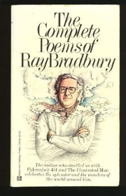 The complete poems of Ray Bradbury /