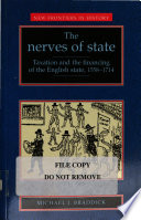 The nerves of state : taxation and the financing of the English state, 1558-1714 /