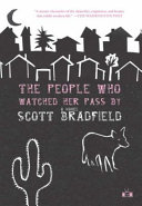 The people who watched her pass by : a novel /
