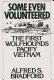 Some even volunteered : the first Wolfhounds pacify Vietnam /