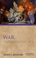 War : antiquity and its legacy /