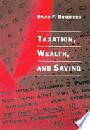 Taxation, wealth, and saving /