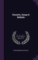 Sonnets, songs & ballads /