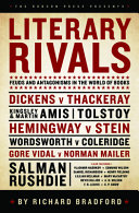 Literary rivals : feuds and antagonisms in the world of books /