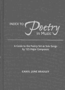 Index to poetry in music : a guide to the poetry set as solo songs by 125 major song composers /