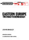 Eastern Europe : the road to democracy /