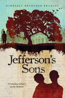 Jefferson's sons : a founding father's secret children /