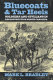 Bluecoats & Tar Heels : soldiers and civilians in Reconstruction North Carolina /