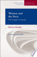 Women and the press : the struggle for equality /