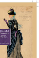 A splendid adventure : Australian suffrage theatre on the world stage /