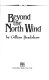 Beyond the north wind /