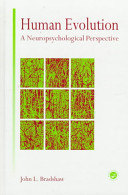 Human evolution : a neuropsychological perspective /