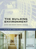 The building environment : active and passive control systems /