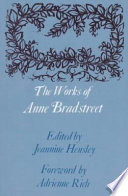 The works of Anne Bradstreet /