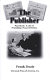 The publisher : Paul Block : a life of friendship, power, and politics /