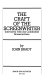 The craft of the screenwriter : interviews with six celebrated screenwriters /