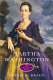 Martha Washington : an American life /