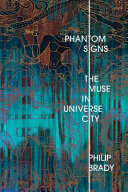 Phantom signs : the muse in Universe City /