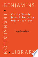 Classical Spanish drama in Restoration English (1660-1700) /