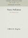 Noise pollution : the unquiet crisis /