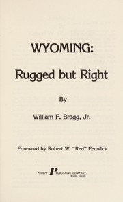 Wyoming, rugged but right /