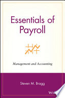 Essentials of payroll : management and accounting /