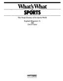 What's what in sports : the visual glossary of the sports world /