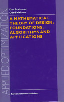 A mathematical theory of design : foundations, algorithms, and applications /