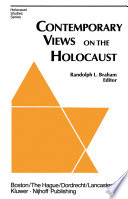 Contemporary Views on the Holocaust /