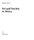 Art and society in Africa /