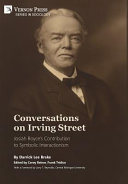 Conversations on Irving Street : Josiah Royce's contribution to symbolic interactionism /