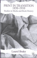 Print in transition, 1850-1910 : studies in media and book history /