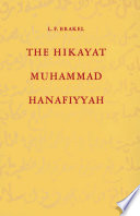 The Hikayat Muhammad Hanafiyyah : a medieval Muslim-Malay romance /