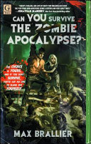 Can you survive the zombie apocalypse? /