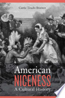 American niceness : a cultural history /