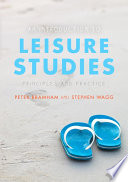 An Introduction to leisure studies : principles and practice /