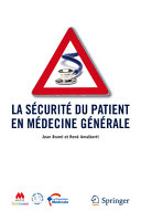 La sécurité du patient en médecine générale /