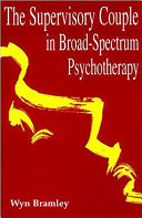 The supervisory couple in broad spectrum psychotherapy /