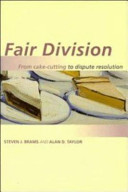 Fair division : from cake-cutting to dispute resolution /