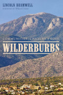 Wilderburbs : communities on nature's edge /