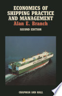 Economics of Shipping Practice and Management /