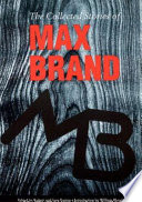 The collected stories of Max Brand /