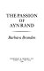 The passion of Ayn Rand /