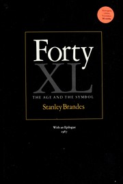 Forty : the age and the symbol /