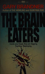 The brain eaters /