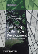 Evaluating sustainable development in the built environment /