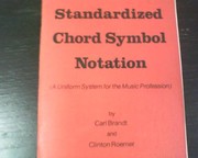 Standardized chord symbol notation : (a uniform system for the music profession) /